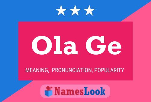 Ola Ge Name Poster