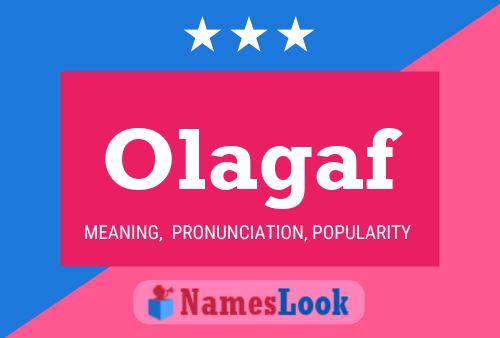 Olagaf Name Poster