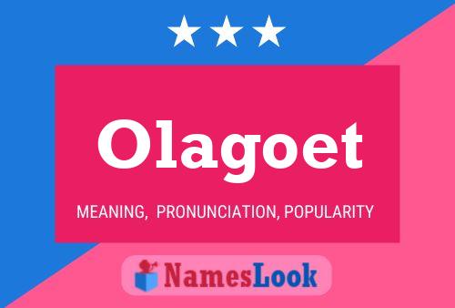 Olagoet Name Poster