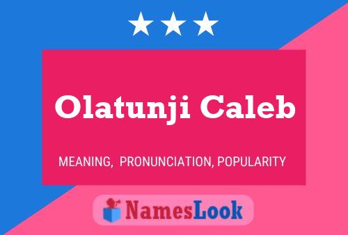 Olatunji Caleb Name Poster