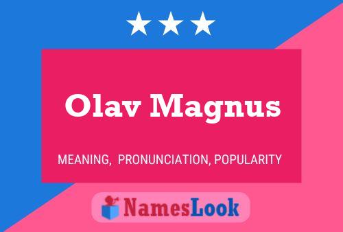 Olav Magnus Name Poster