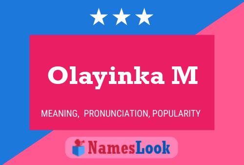 Olayinka M Name Poster