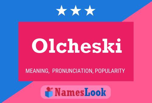 Olcheski Name Poster