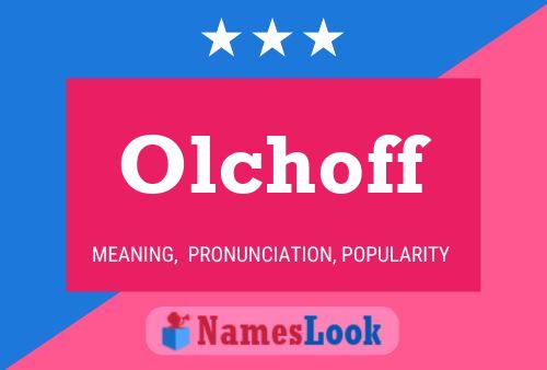 Olchoff Name Poster