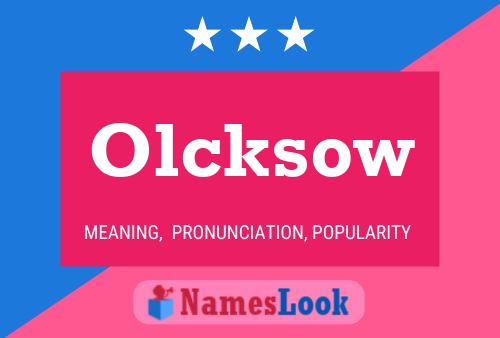 Olcksow Name Poster