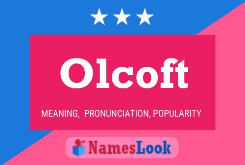 Olcoft Name Poster