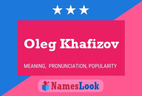 Oleg Khafizov Name Poster