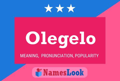 Olegelo Name Poster