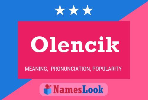 Olencik Name Poster