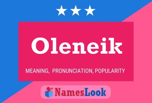 Oleneik Name Poster