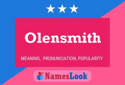 Olensmith Name Poster