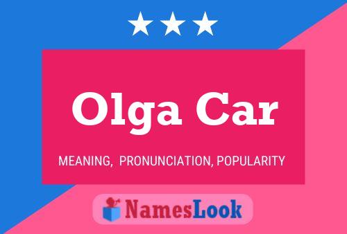 Olga Car Name Poster