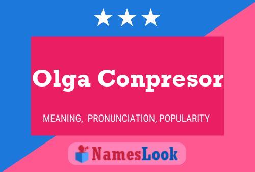 Olga Conpresor Name Poster