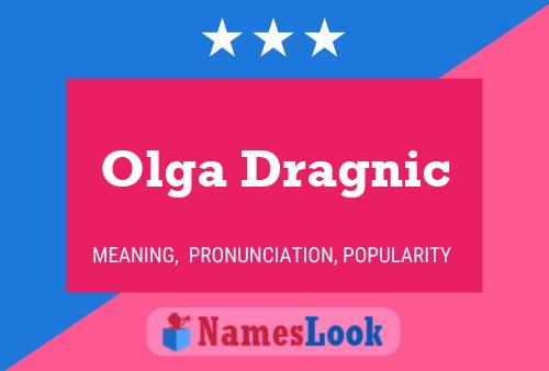 Olga Dragnic Name Poster