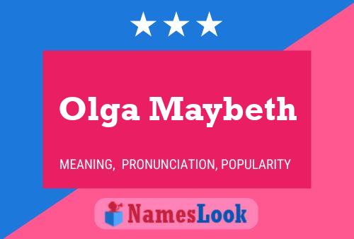 Olga Maybeth Name Poster