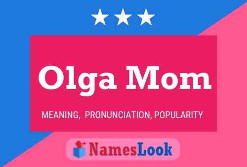 Olga Mom Name Poster