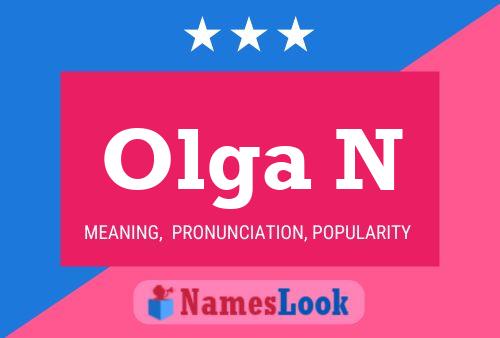 Olga N Name Poster