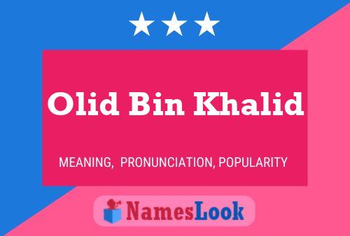 Olid Bin Khalid Name Poster