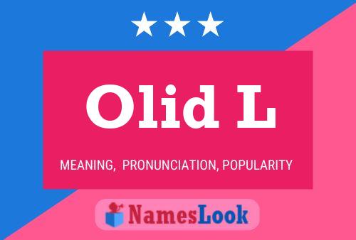 Olid L Name Poster