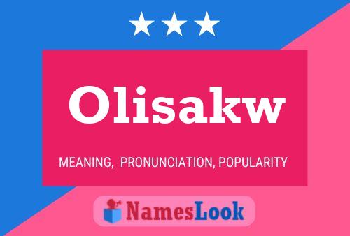 Olisakw Name Poster