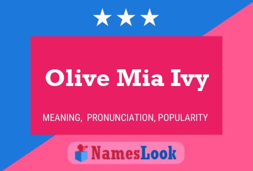 Olive Mia Ivy Name Poster