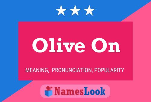 Olive On Name Poster