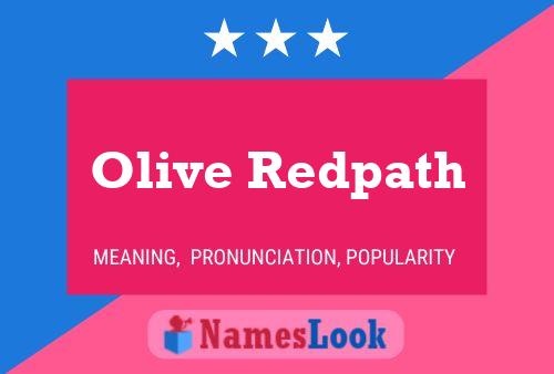 Olive Redpath Name Poster