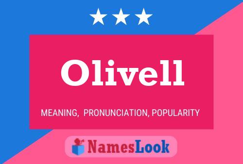 Olivell Name Poster