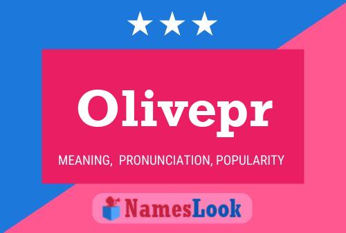 Olivepr Name Poster