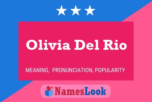 Olivia Del Rio Name Poster