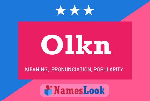 Olkn Name Poster