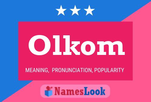 Olkom Name Poster