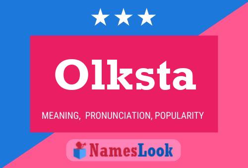 Olksta Name Poster