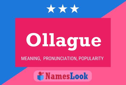 Ollague Name Poster