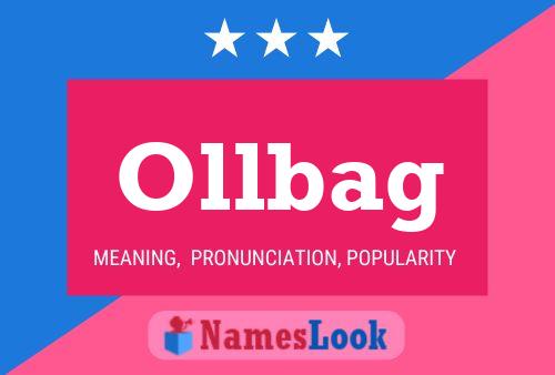 Ollbag Name Poster