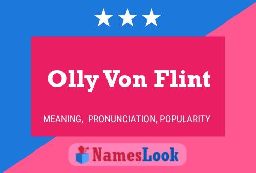 Olly Von Flint Name Poster