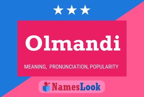 Olmandi Name Poster