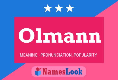 Olmann Name Poster