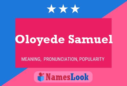 Oloyede Samuel Name Poster