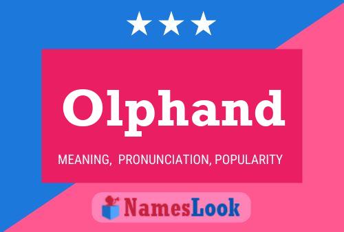 Olphand Name Poster