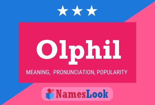 Olphil Name Poster