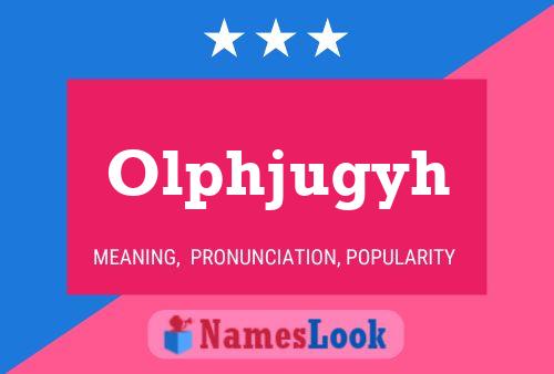 Olphjugyh Name Poster