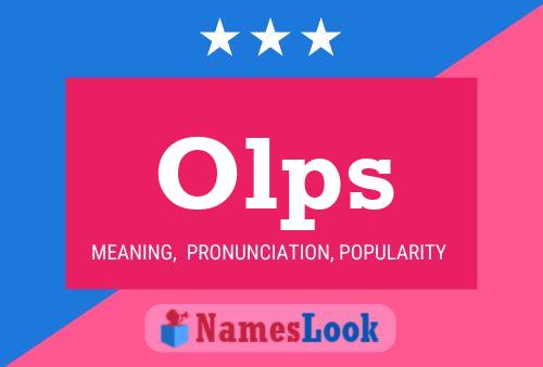 Olps Name Poster