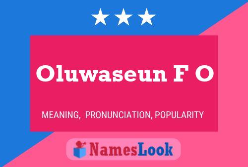 Oluwaseun F O Name Poster