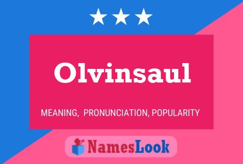 Olvinsaul Name Poster