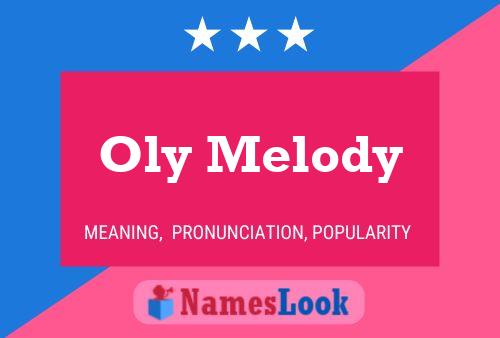 Oly Melody Name Poster