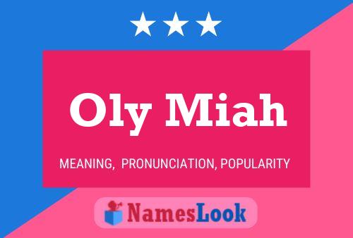 Oly Miah Name Poster