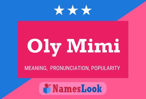 Oly Mimi Name Poster