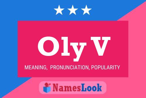 Oly V Name Poster