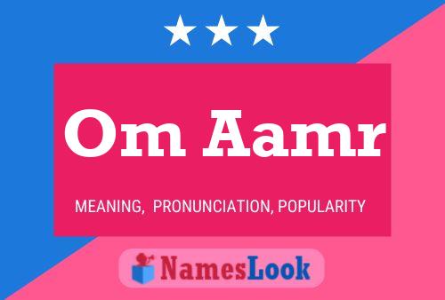 Om Aamr Name Poster